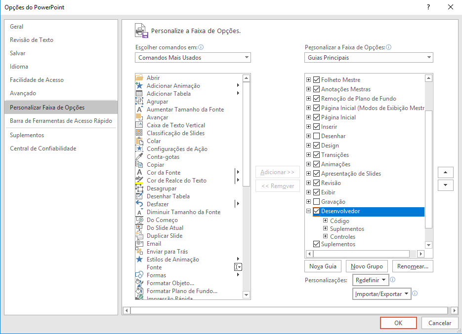 Ao habilitar a guia "Desenvolvedor" você terá acesso ao Visual Basic e às macros